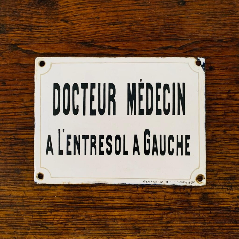 Plaque émaillée vintage bombée "docteur médecin a l’entresol a gauche"